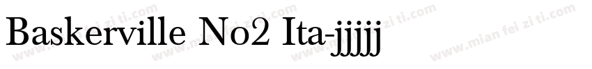 Baskerville No2 Ita字体转换
